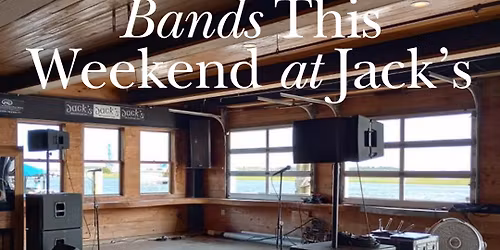 LIVE MUSIC @ Jack's | 11.07-11.09