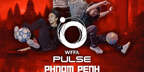WFFA Pulse Phnom Penh 2026 — The King's School, Vattanacville