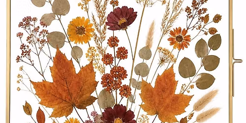 Pressed Petals & Autumn Leaves: Create Your Own Framed Botanical Art at Clermont Farm | In-Person 