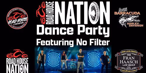 Road House Nation Dance Party Featuring No Filter