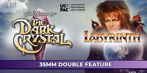 The Dark Crystal and Labyrinth 35mm Double Feature at UCPAC's Main Stage