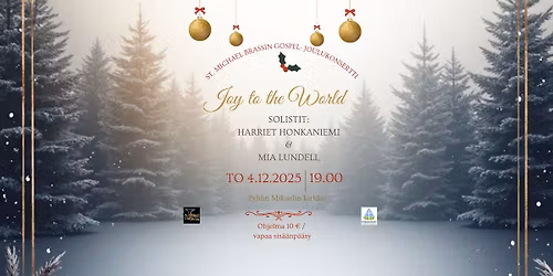 Joy to the World - Gospel Joulukonsertti