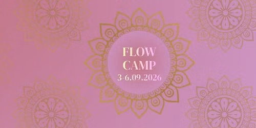 Flow Camp - praca z powi\u0119zi\u0105