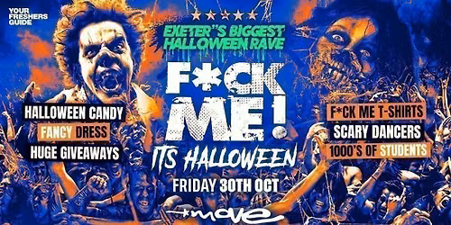 F*CK ME It's Halloween | Exeter Freshers 2026