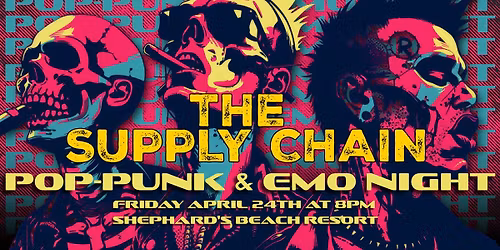Pop-Punk & Emo Night at Shephard\u2019s Beach Resort \u2013 The Supply Chain \ud83d\udda4\ud83c\udf34