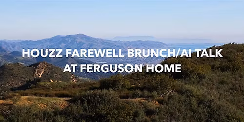 Houzz Farewell Brunch\/AI Talk at Ferguson Home