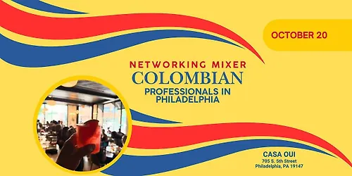 Colombian Professionals in Philadelphia Mixer