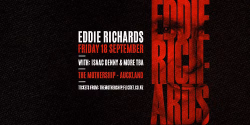 EDDIE RICHARDS [UK] w\/ Isaac Denny & More