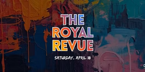 WQAF presents The Royal Revue