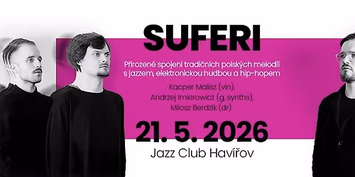 SUFERI - koncert v Hav\u00ed\u0159ov\u011b