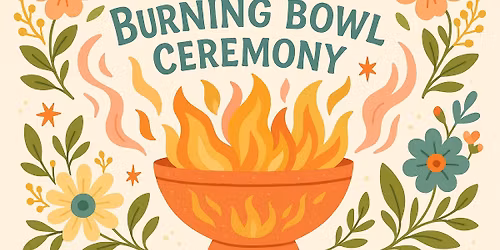 New Year's Eve Burning Bowl Ceremony