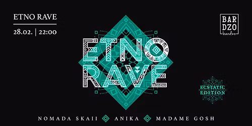 ETNO RAVE \/ Ecstatic Edition