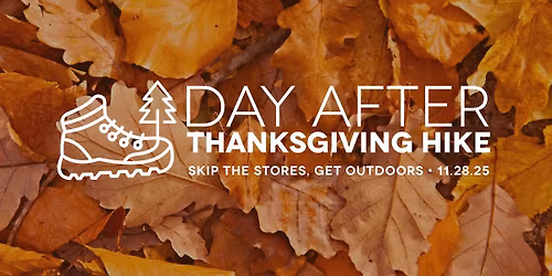 After Thanksgiving Day Hike \/ Our Cultural Landscape