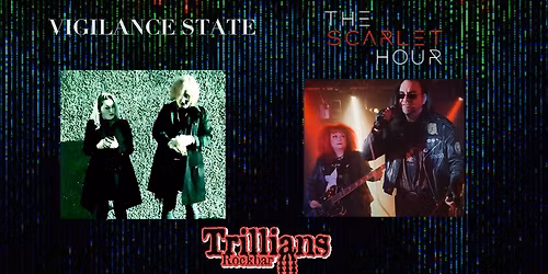 Vigilance State \/ The Scarlet Hour
