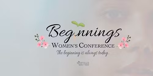 Beginnings Conference