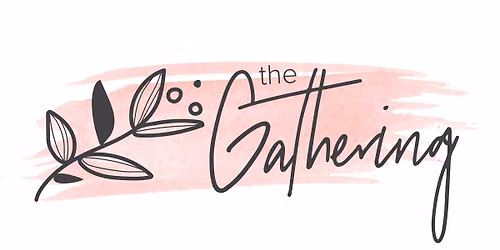 The Gathering - Women's Event