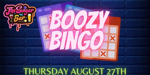 Boozy Bingo Night at The Sugar Bar!