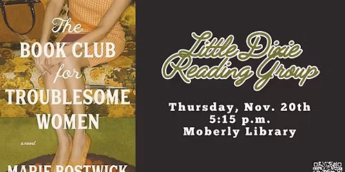 Little Dixie Regional Libraries - "The Book Club for Troublesome Women" by Marie Bostwick