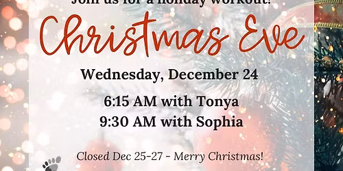 \ud83c\udf84Christmas Eve Holiday Workouts at Bare Fit
