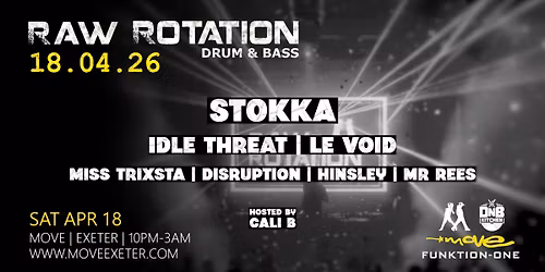 Raw Rotation at Move, Exeter 18.04.26