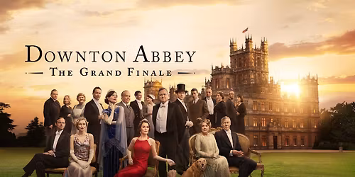 Downton Abbey: The Grand Finale (PG) (Film Screening)
