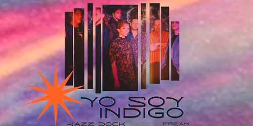 Yo Soy Indigo @ Jazz Dock (freak-folk-jazz)!