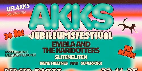AKKS og UFLAKKS presenterer: AKKS JUBILEUMSFESTIVAL!