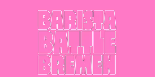 Barista Battle Bremen 2026