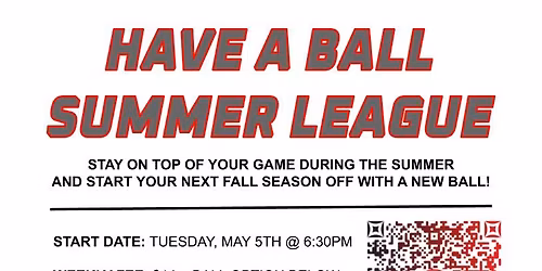 HAVE A BALL SUMMER LEAGUE 2026