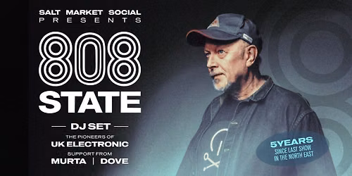 SMS Presents - 808 State 