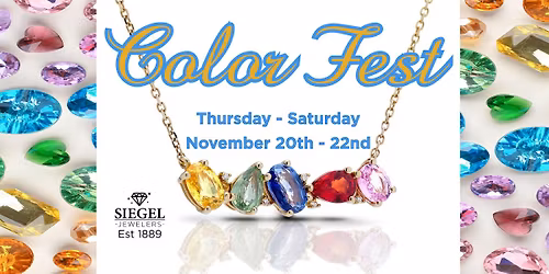 ColorFest! at Siegel Jewelers