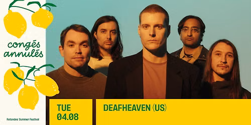 Cong\u00e9s Annul\u00e9s: Deafheaven