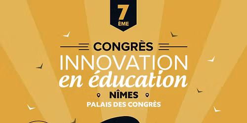 Congr\u00e8s des Innovations P\u00e9dagogiques de N\u00eemes