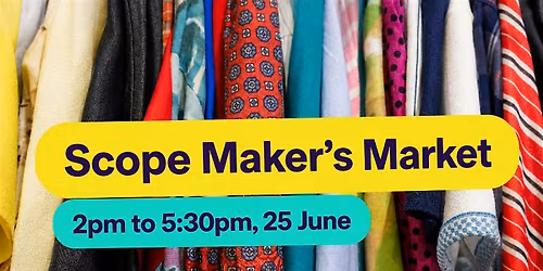 Scope's Maker's Market