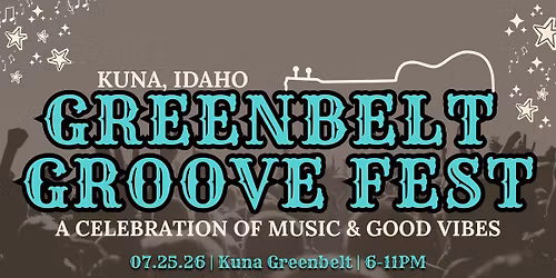 2026 Kuna Greenbelt Groove Fest