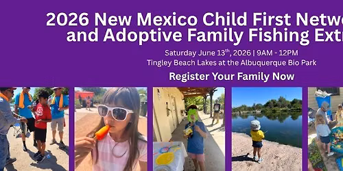 2026 Foster & Adoptive Family Fishing Extravaganza
