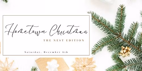 Hometown Christmas: The Nest Edition