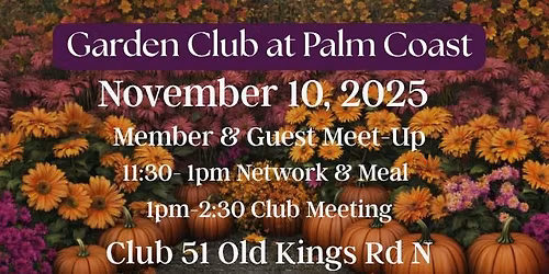 Garden Club Members & Guest Meet-Up