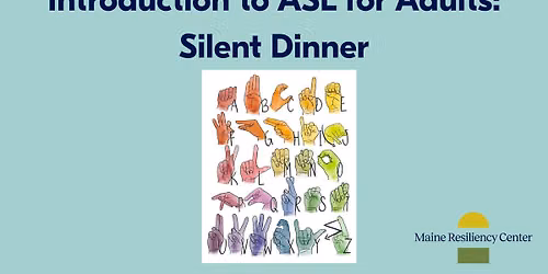 Introduction to ASL for Adults: Silent Dinner