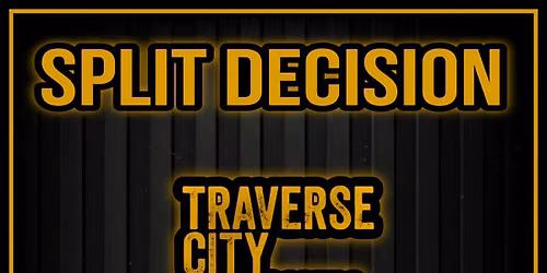 Split Decision @ TC Whiskey Co.
