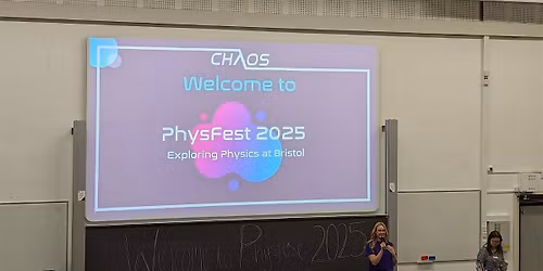 PHYSFEST 2026- Exploring Physics at Bristol