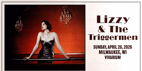 Lizzy & The Triggermen at Vivarium
