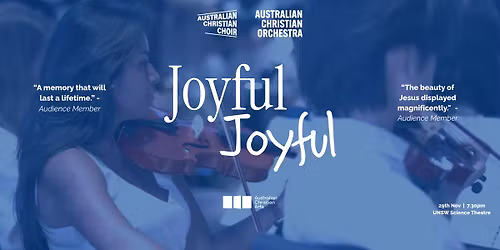'Joyful Joyful' with the Australian Christian Orchestra & Choir