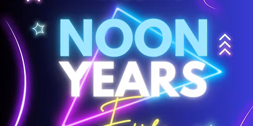 Noon Years Eve Party - Toddler Rave