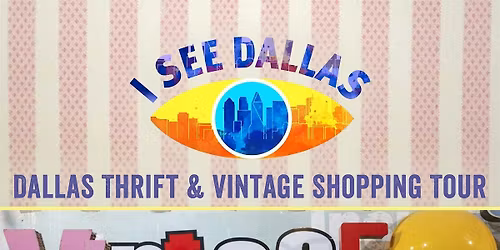 Dallas Thrift & Vintage Shopping Tour