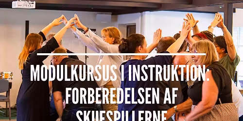 Modulkursus i instruktion: Forberedelsen af skuespillerne