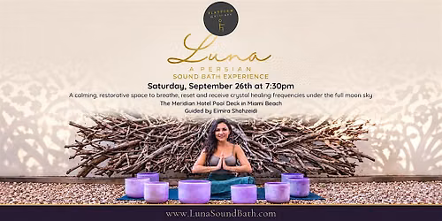 LUNA | A Persian Sound Bath Experience
