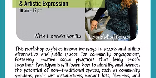 Unlocking Alternative Spaces for Community Engagement & Artistic Expressi