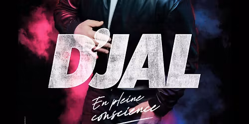D'JAL \/ Vendredi 17 Avril 2026 \/ 20h30 \/ Salle Obino Vitrolles (13)