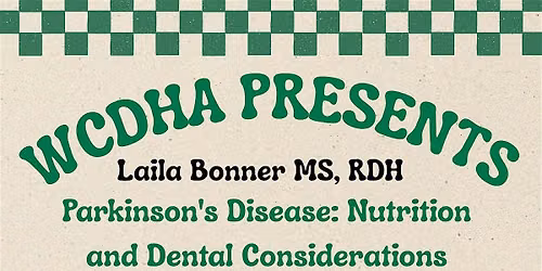 2026 Student Poster Showcase + Parkinson's Disease for the RDH -2 CE's